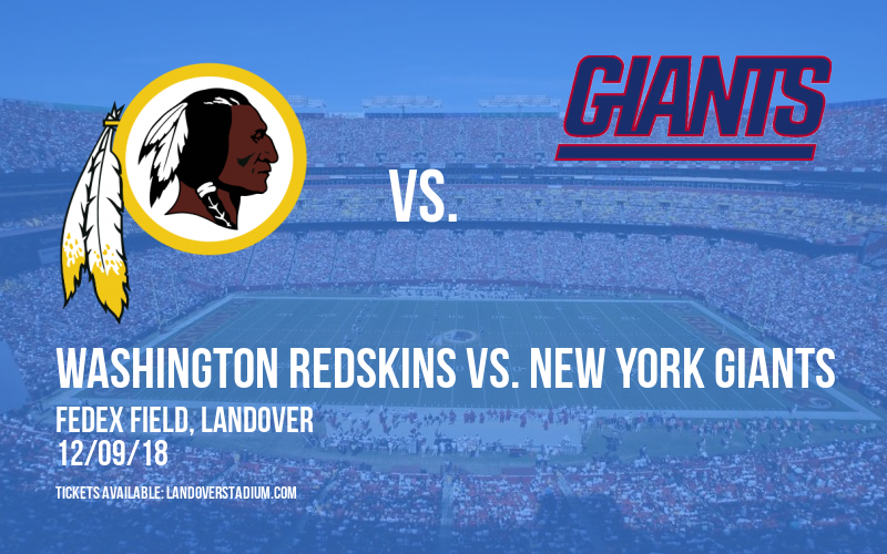 Washington Redskins vs. New York Giants at FedEx Field tickets Washington Redskins vs. New York Giants at FedEx Field