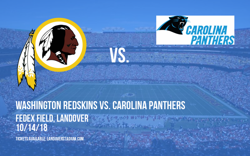 Washington Redskins vs. Carolina Panthers at FedEx Field tickets Washington Redskins vs. Carolina Panthers at FedEx Field