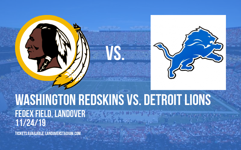 Washington Redskins vs. Detroit Lions at FedEx Field