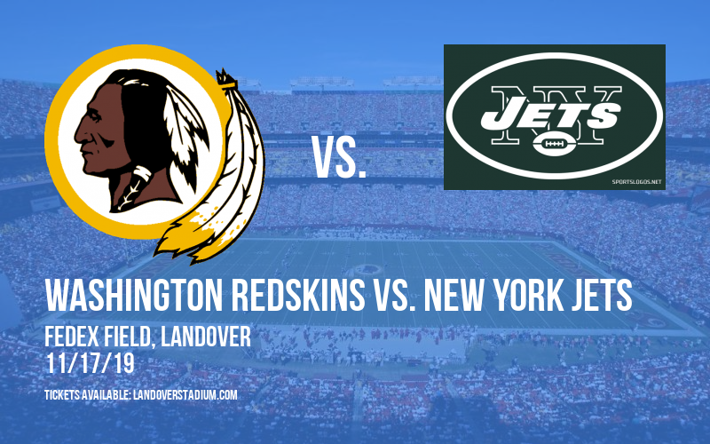 Washington Redskins vs. New York Jets at FedEx Field tickets Washington Redskins vs. New York Jets at FedEx Field