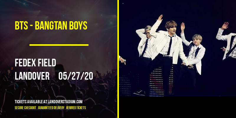 BTS - Bangtan Boys [POSTPONED] at FedEx Field