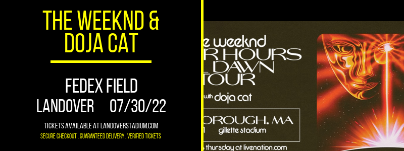 The Weeknd & Doja Cat at FedEx Field tickets The Weeknd & Doja Cat at FedEx Field