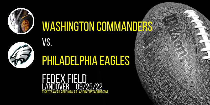 Washington Commanders vs. Philadelphia Eagles at FedEx Field tickets Washington Commanders vs. Philadelphia Eagles at FedEx Field