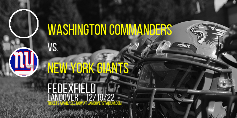 Washington Commanders vs. New York Giants (Date: TBD) at FedEx Field tickets Washington Commanders vs. New York Giants (Date: TBD) at FedEx Field