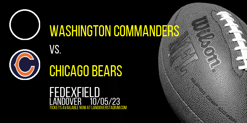 Washington Commanders vs. Chicago Bears at FedEx Field